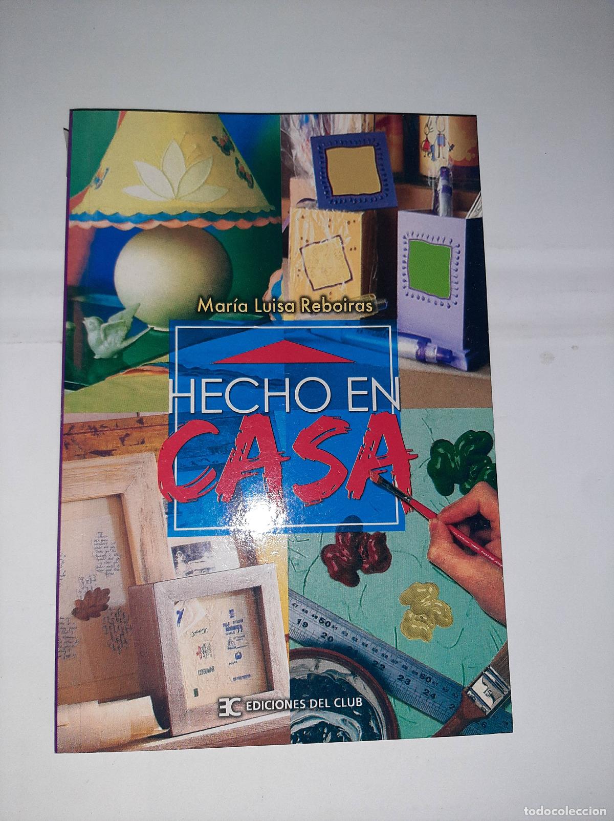 Libri di seconda mano: Hecho en casa - Maria Luisa Reboiras