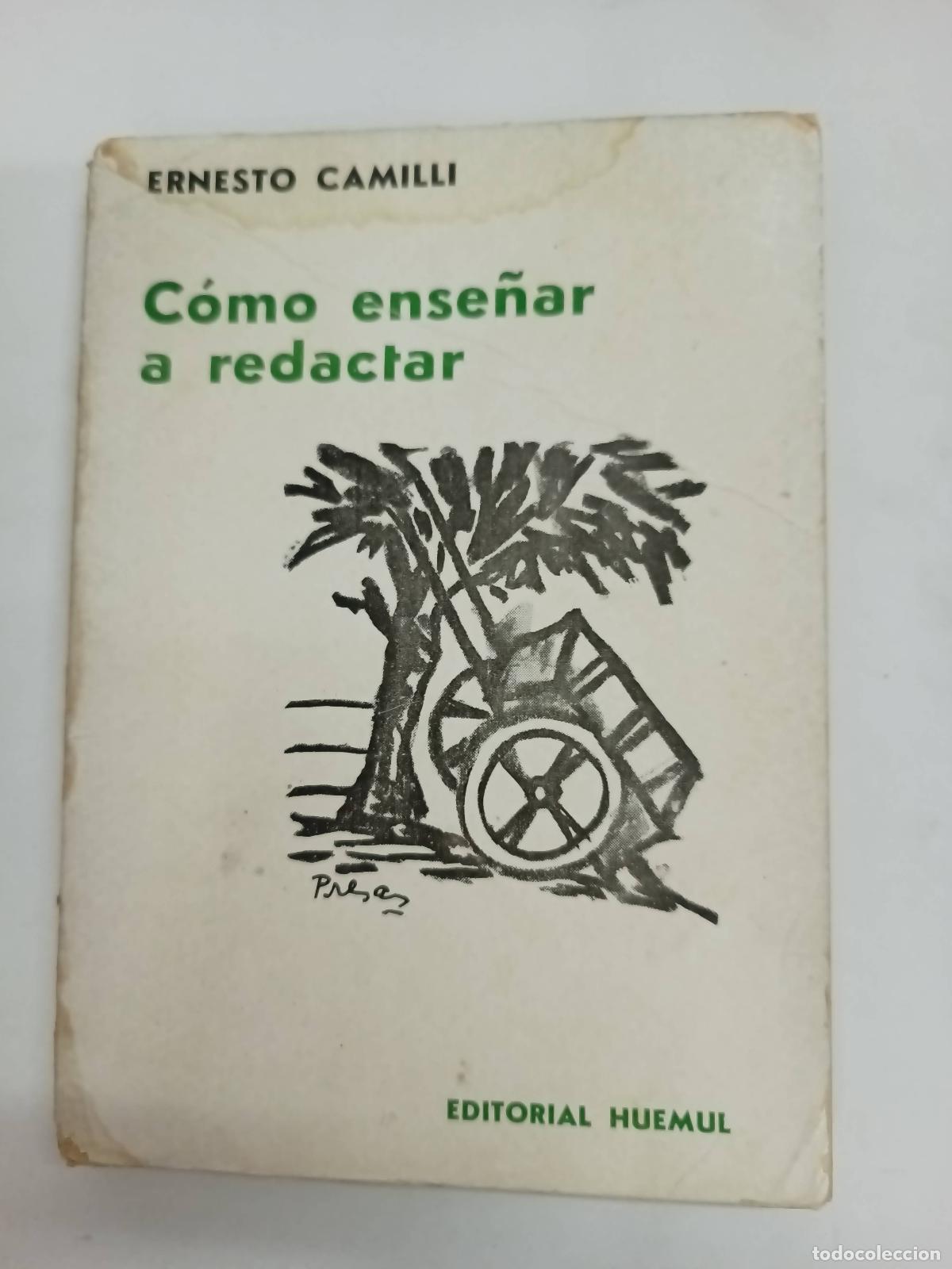 Libros: Como ense&ntilde;ar a redactar - Ernesto Camilli - Foto 1