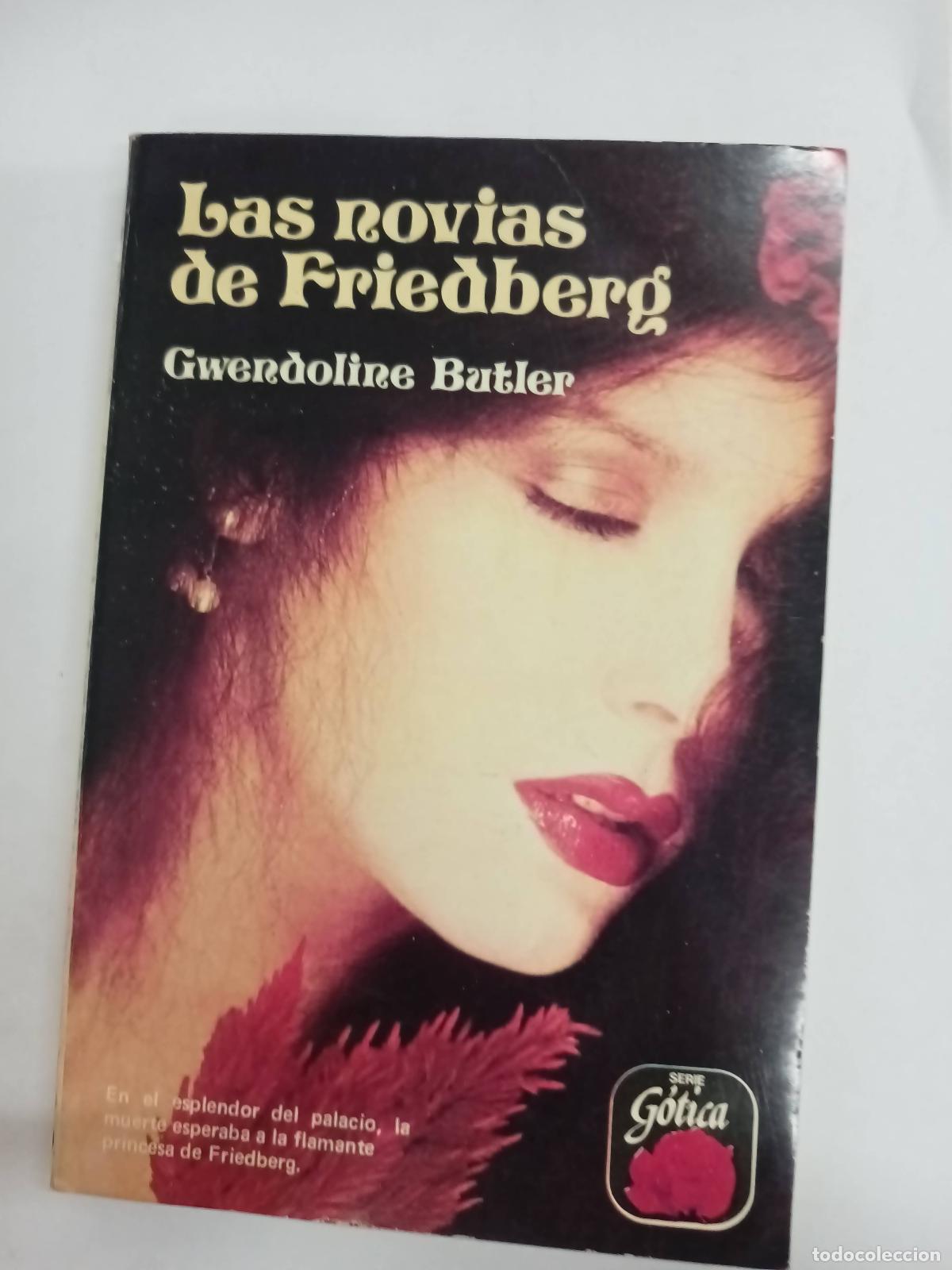 B&uuml;cher: Las novias de Friedberg - Gwendoline butler