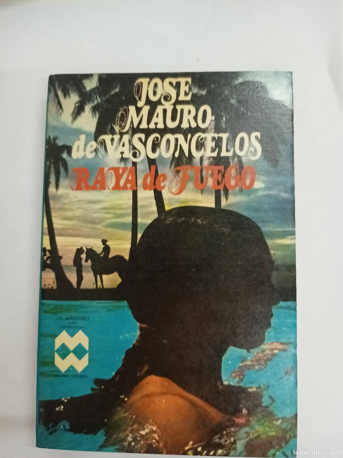 Libros: Raya de fuego - Jose Mauro de Vasconcelos - Foto 1