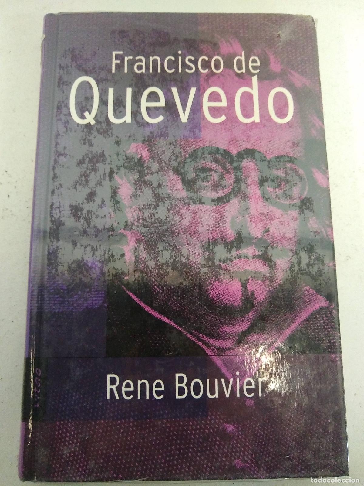 Libros: Francisco de Quevedo - Rene Bouvier - Foto 1