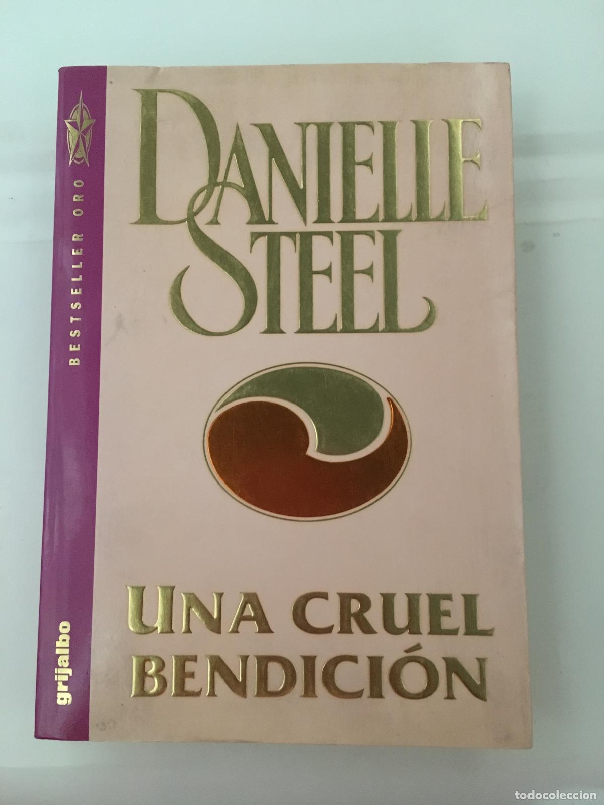 Libros: Una cruel bendicion - Danielle Steel - Foto 1