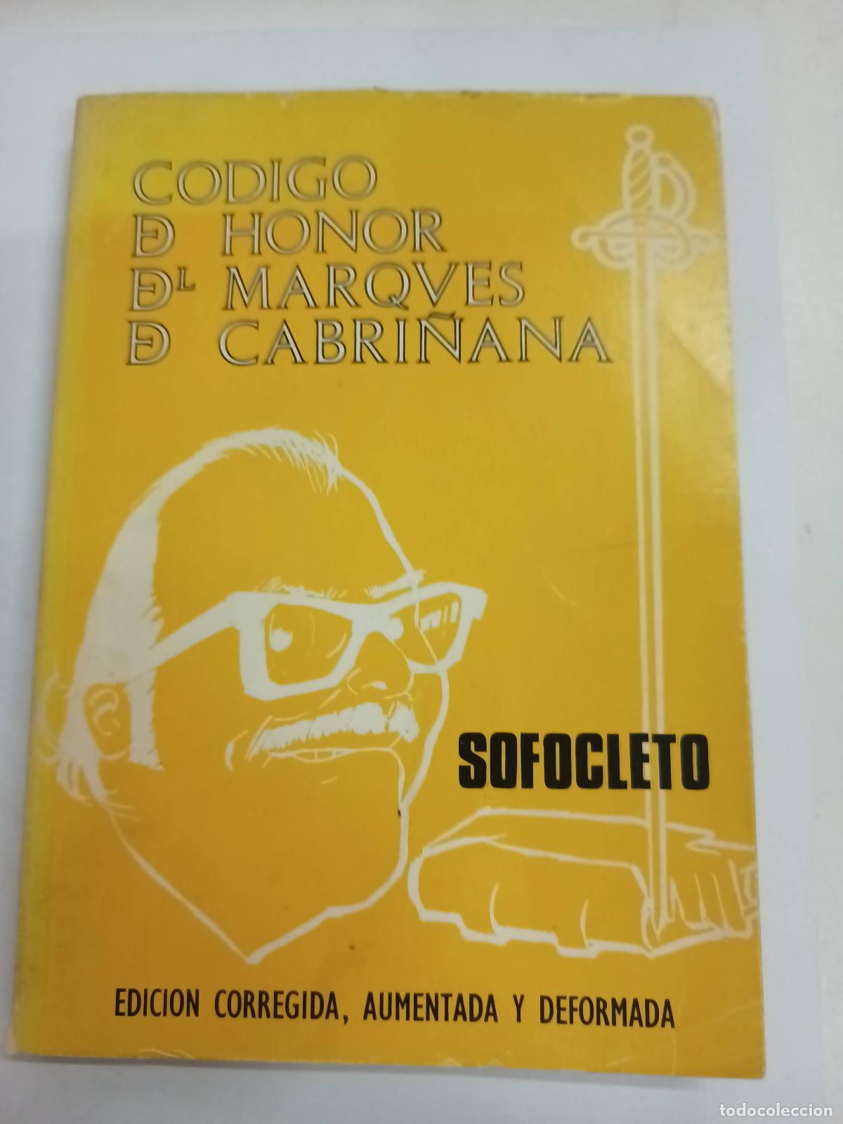 Libros: Codigo de honor del marques de cabri&ntilde;ana - Sofocleto - Foto 1