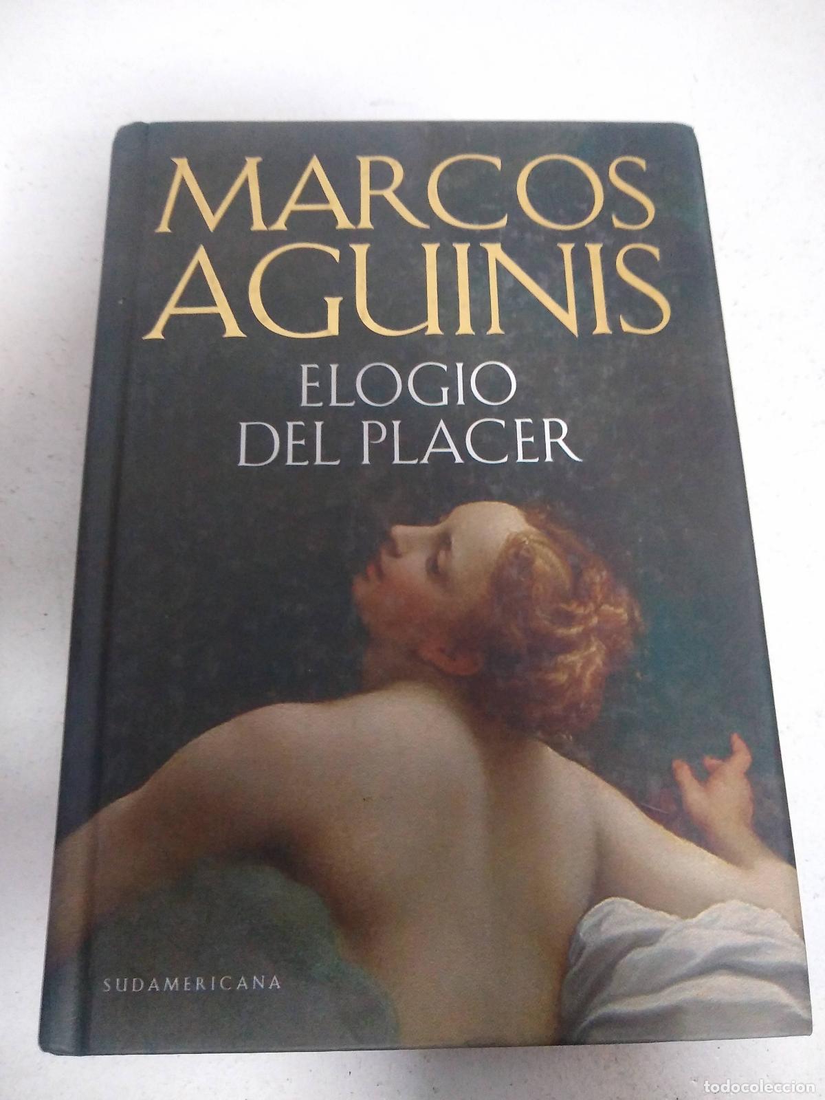 Libros: Elogio al placer - Marcos Aguinis - Foto 1