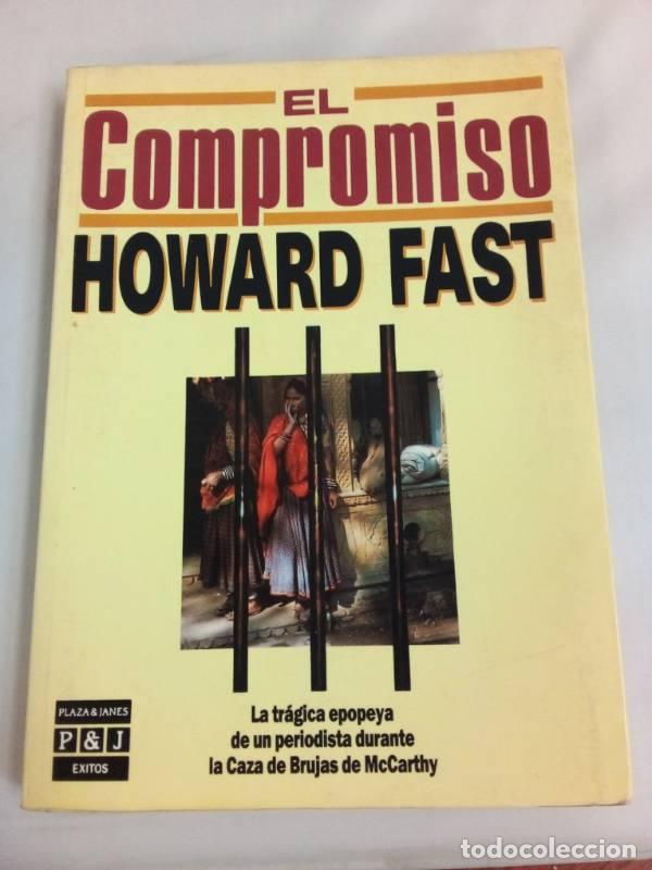Libros: El Compromiso - Howard Fast - Foto 1