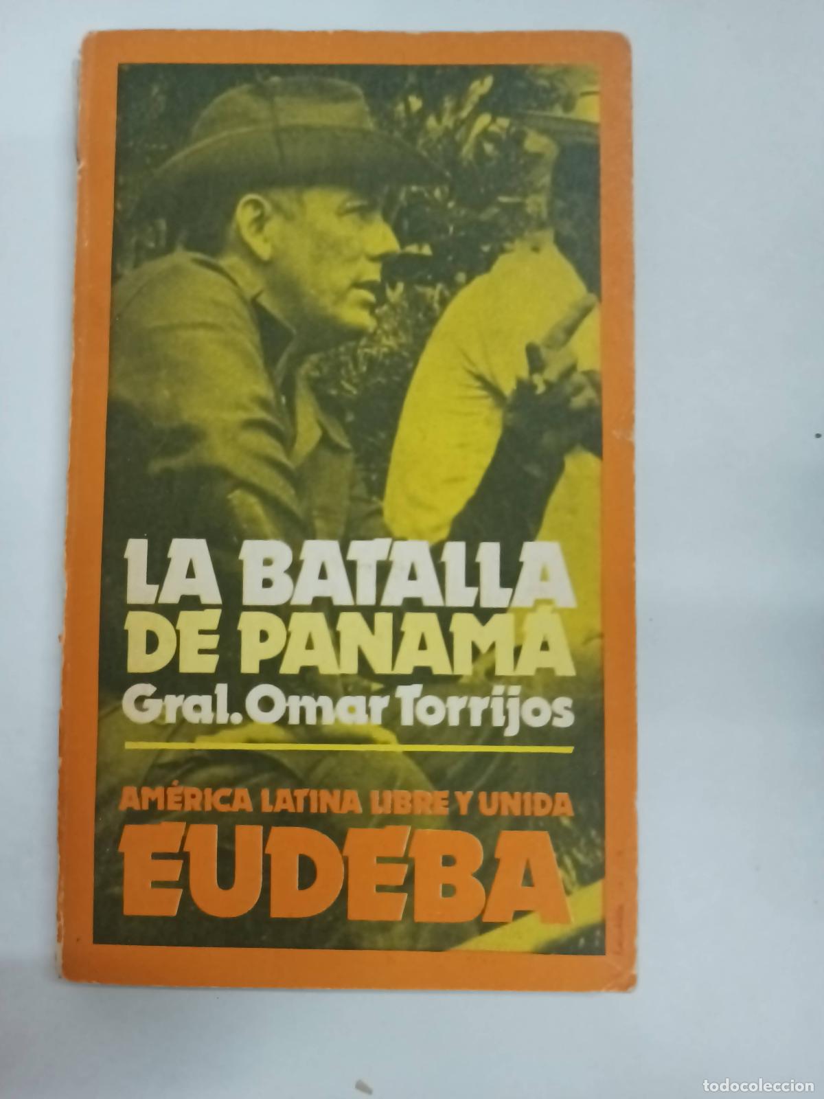 Libros: La batalla de Panam&aacute; - Gral Omar Torrijos - Foto 1