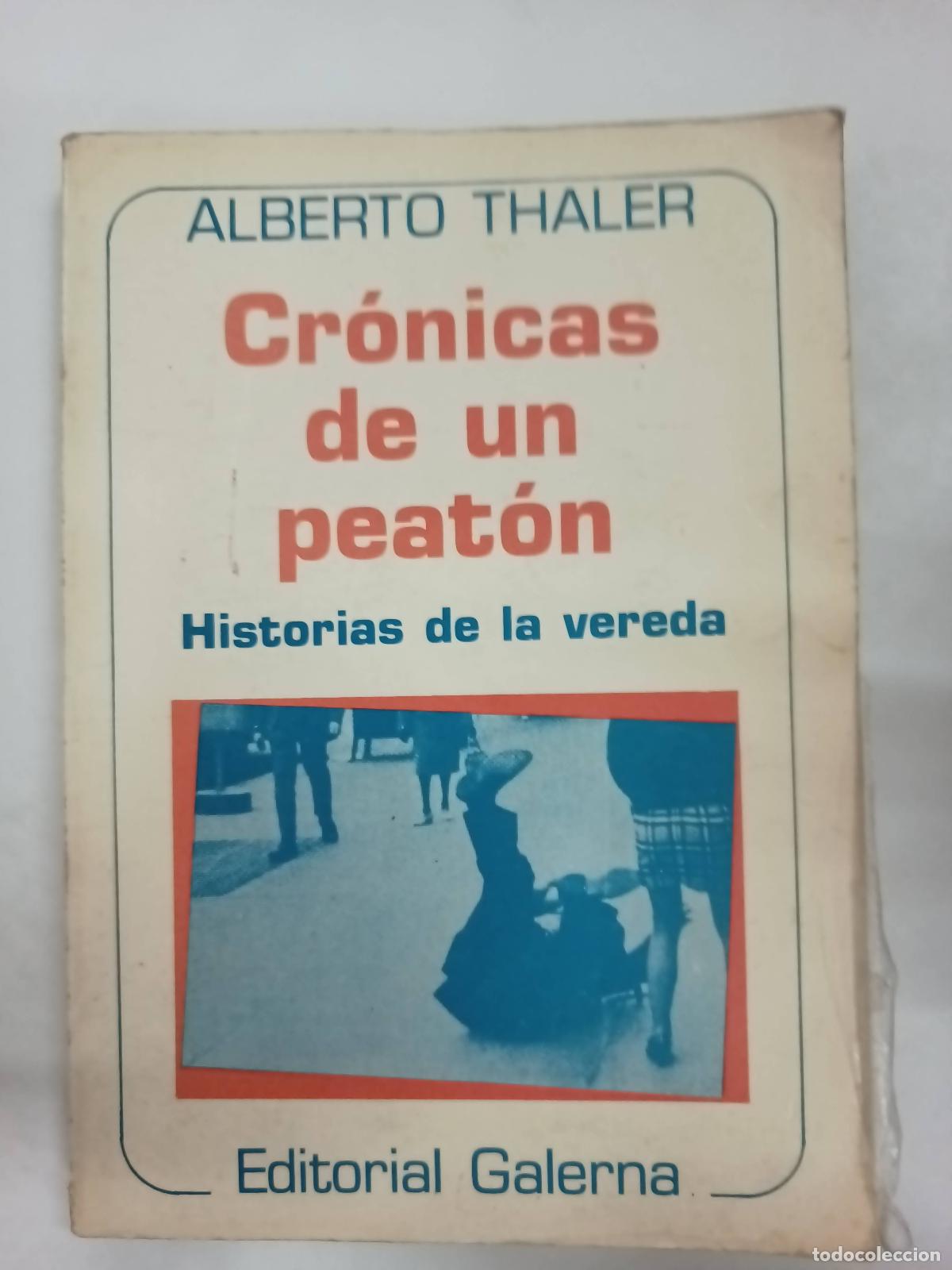 Libros: Cronicas de un peaton - Alberto Thaler - Foto 1