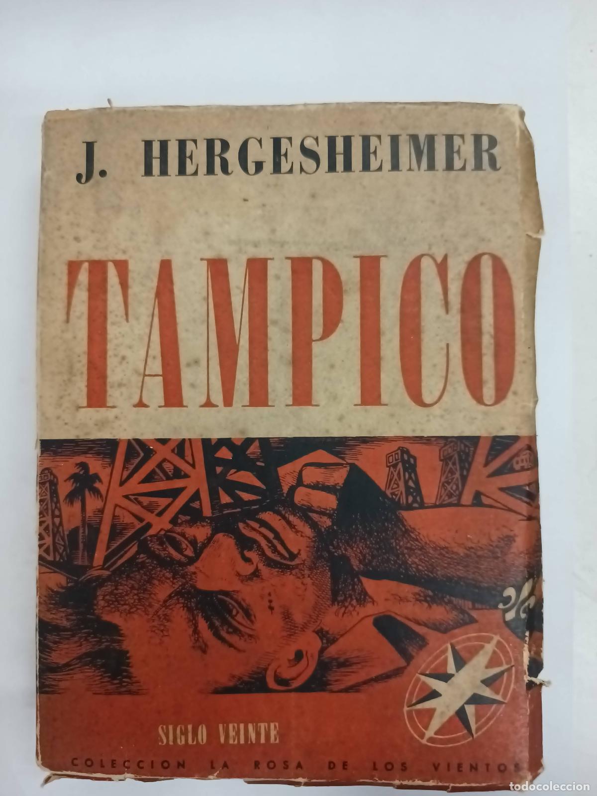 Libros: Tampico - Joseph Hergesheimer