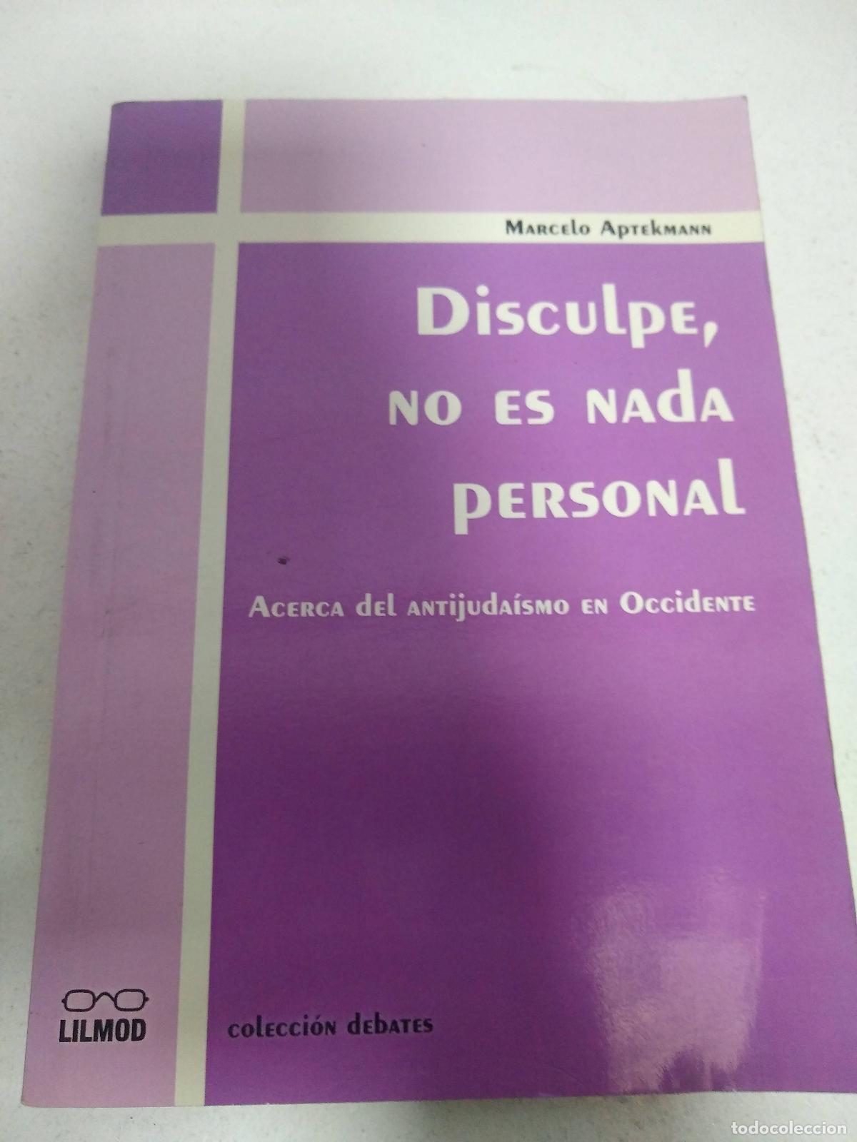Libros: Disculpe, no es nada personal - Macerlo Aptekmann - Foto 1
