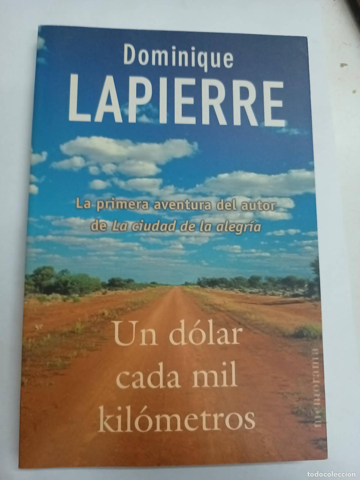 Libros: Un d&oacute;lar cada mil kil&oacute;metros - Dominique Lapierre - Foto 1