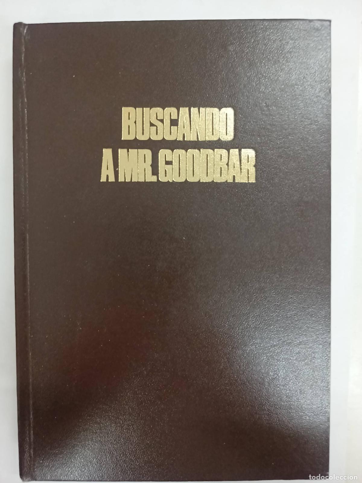 Libros: Buscando a Mr. Goodbar - Judith Rossner - Foto 1