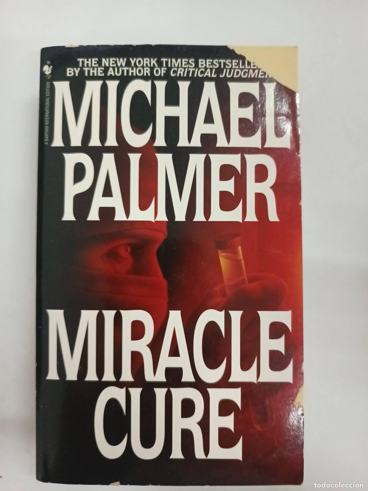 Libros: Miracle Cure - Michael Palmer - Foto 1