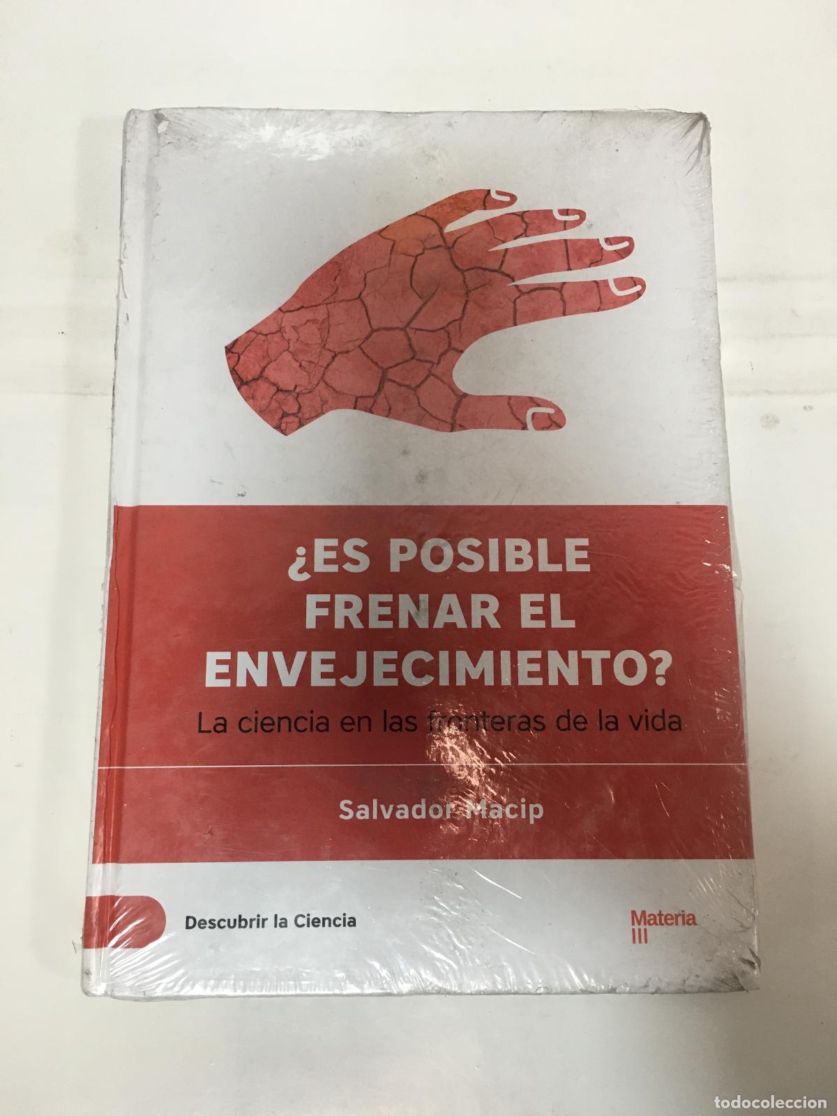 B&uuml;cher: Es posible frenar el envejecimiento? - Salvador Macip