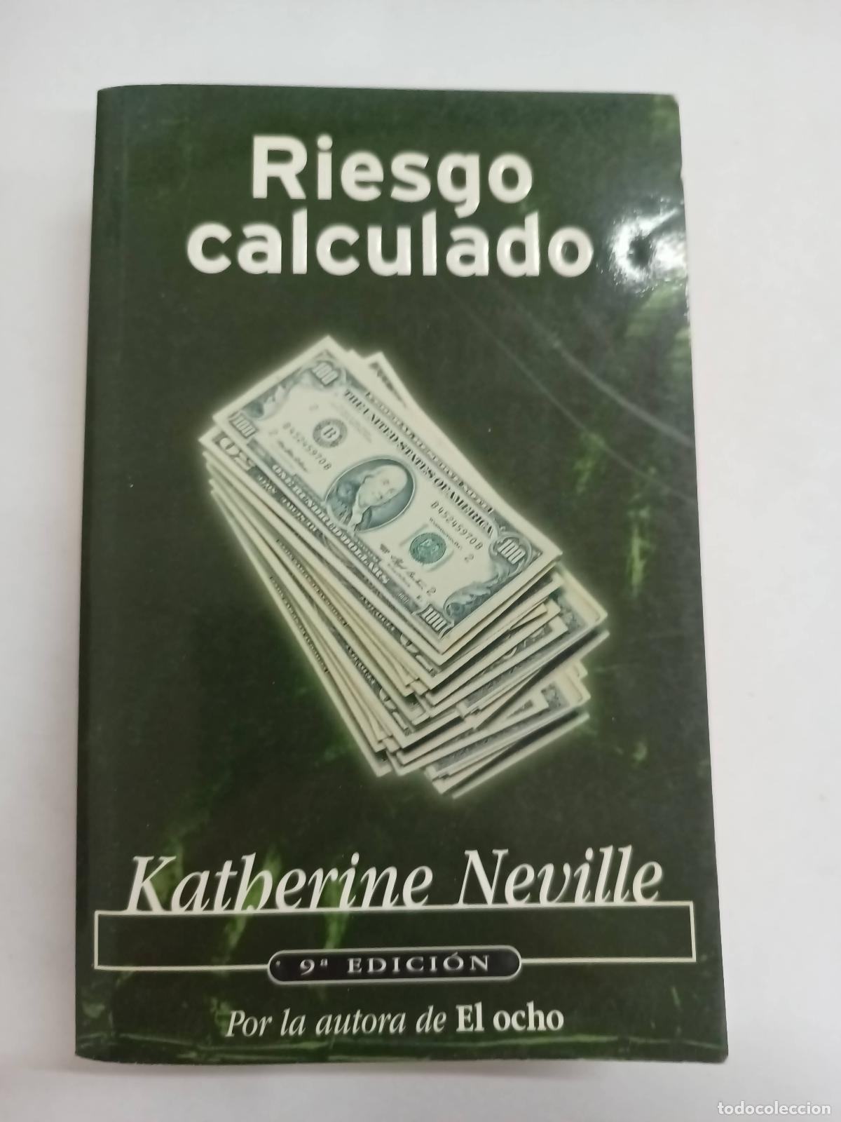 Libros: Riesgo calculado - Katherine Neville - Foto 1