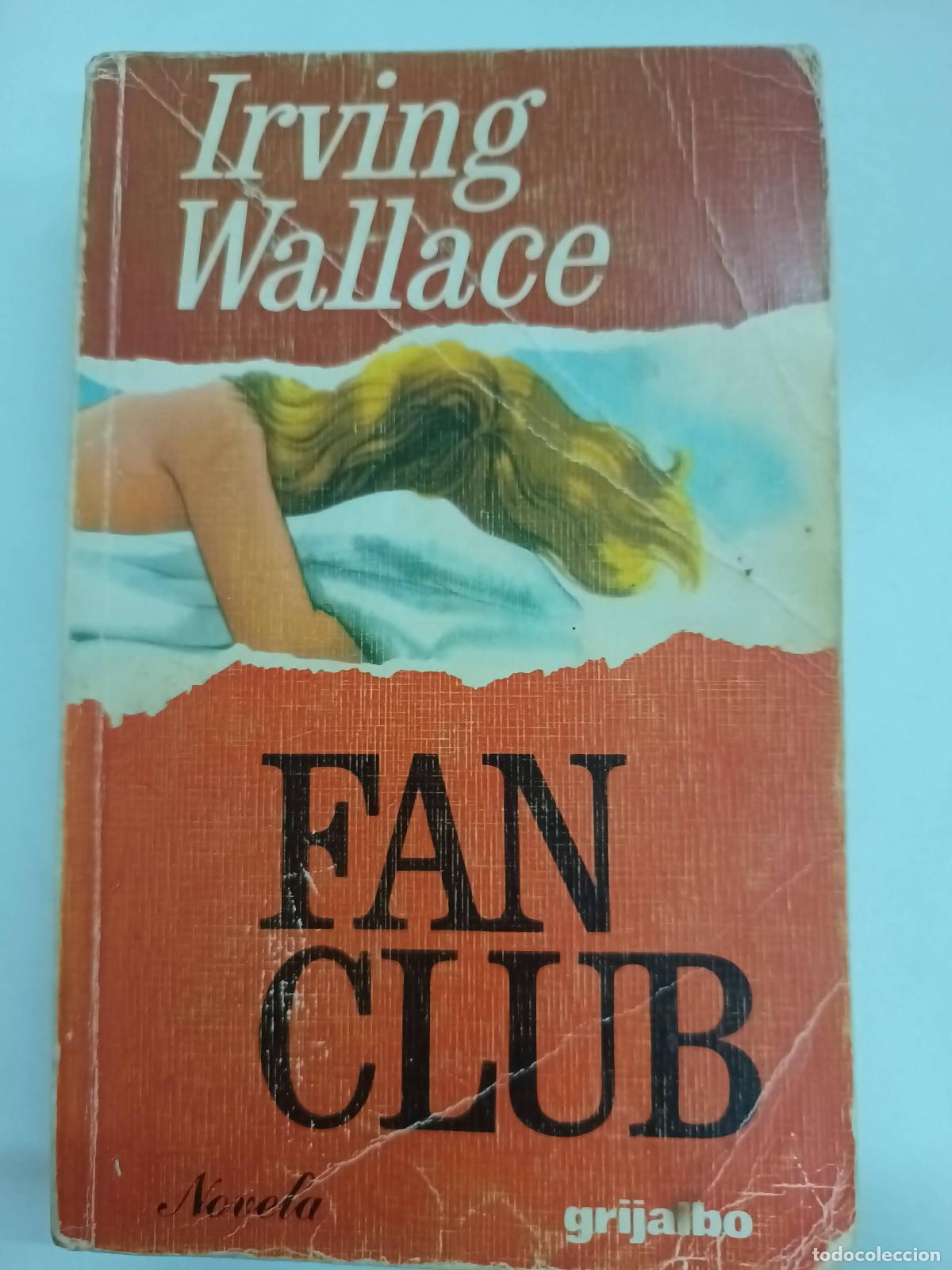 Libros: Fan club - Irving Wallace - Foto 1
