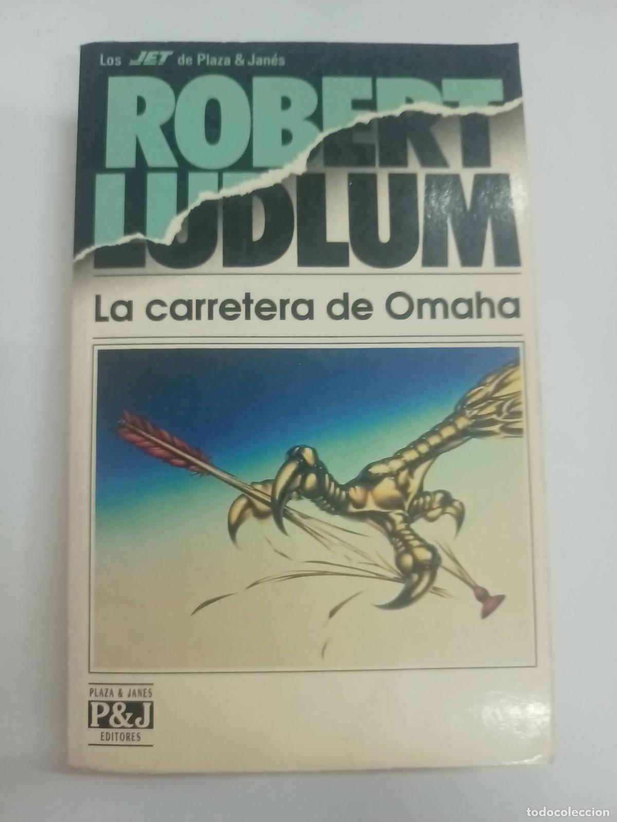 Libros: La carretera de Omaha - Robert Ludlum - Foto 1