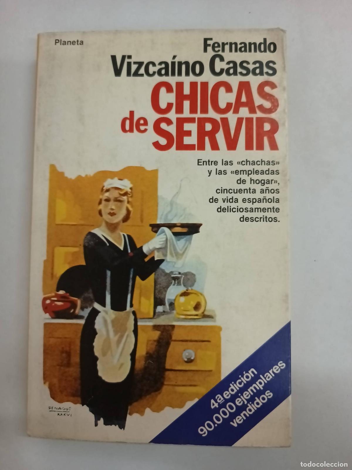 Libros: Chicas de servir - Fernando Vizcaino Casas - Foto 1