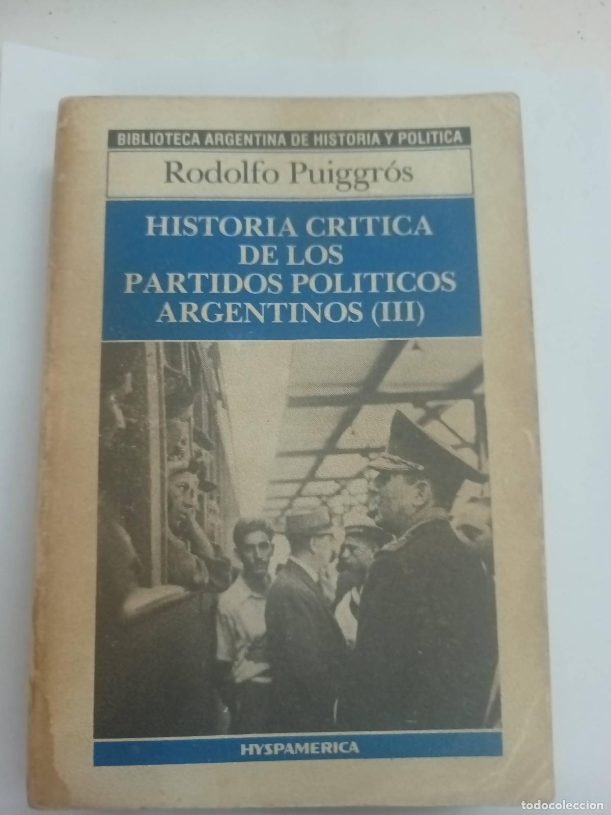 Libros: Historia critica partidos politicos arg iii - Rodolfo Puiggros