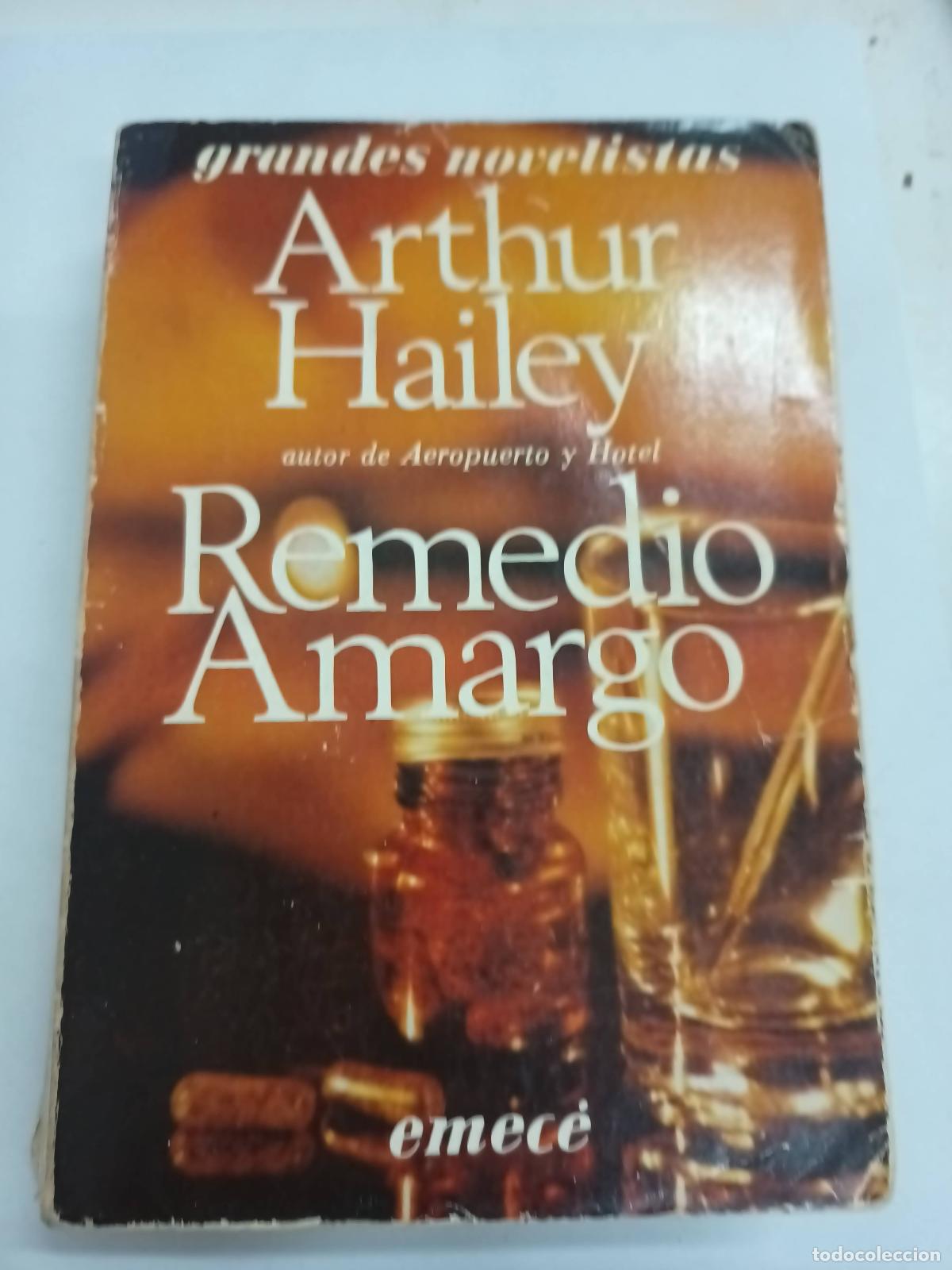 Libros: Remedio Amargo - Arthur Hailey - Foto 1