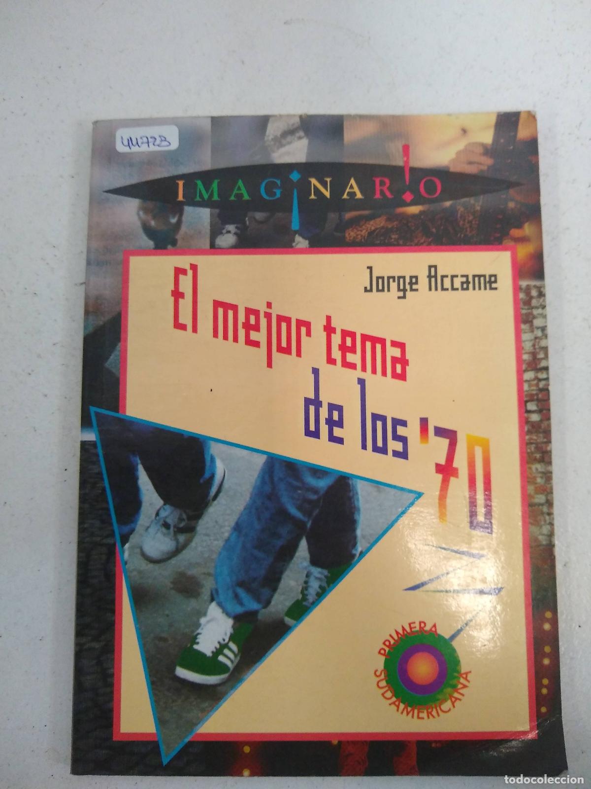 Libros: El mejor tema de los 70 - Jorge Accame - Foto 1