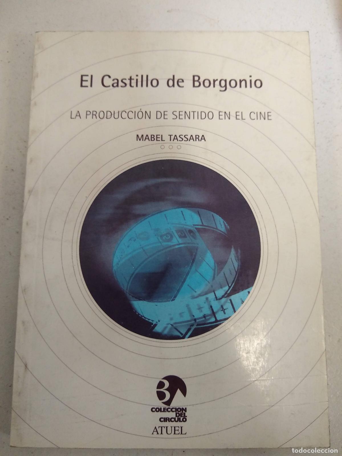 Libri di seconda mano: El castilo de Borgonio - Mabel Tassara