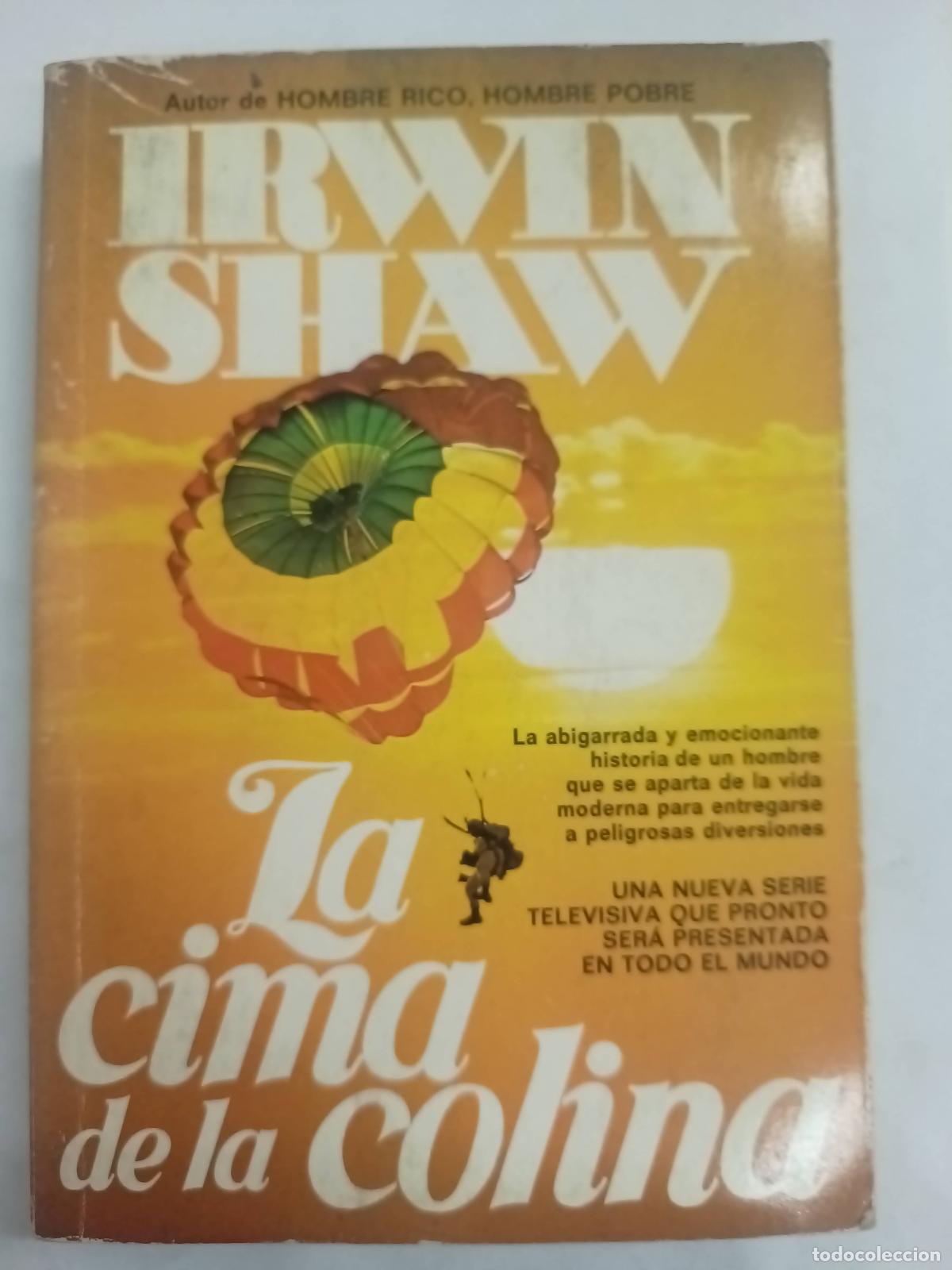 Libros: La cima de la colina - Irwin Shaw - Foto 1