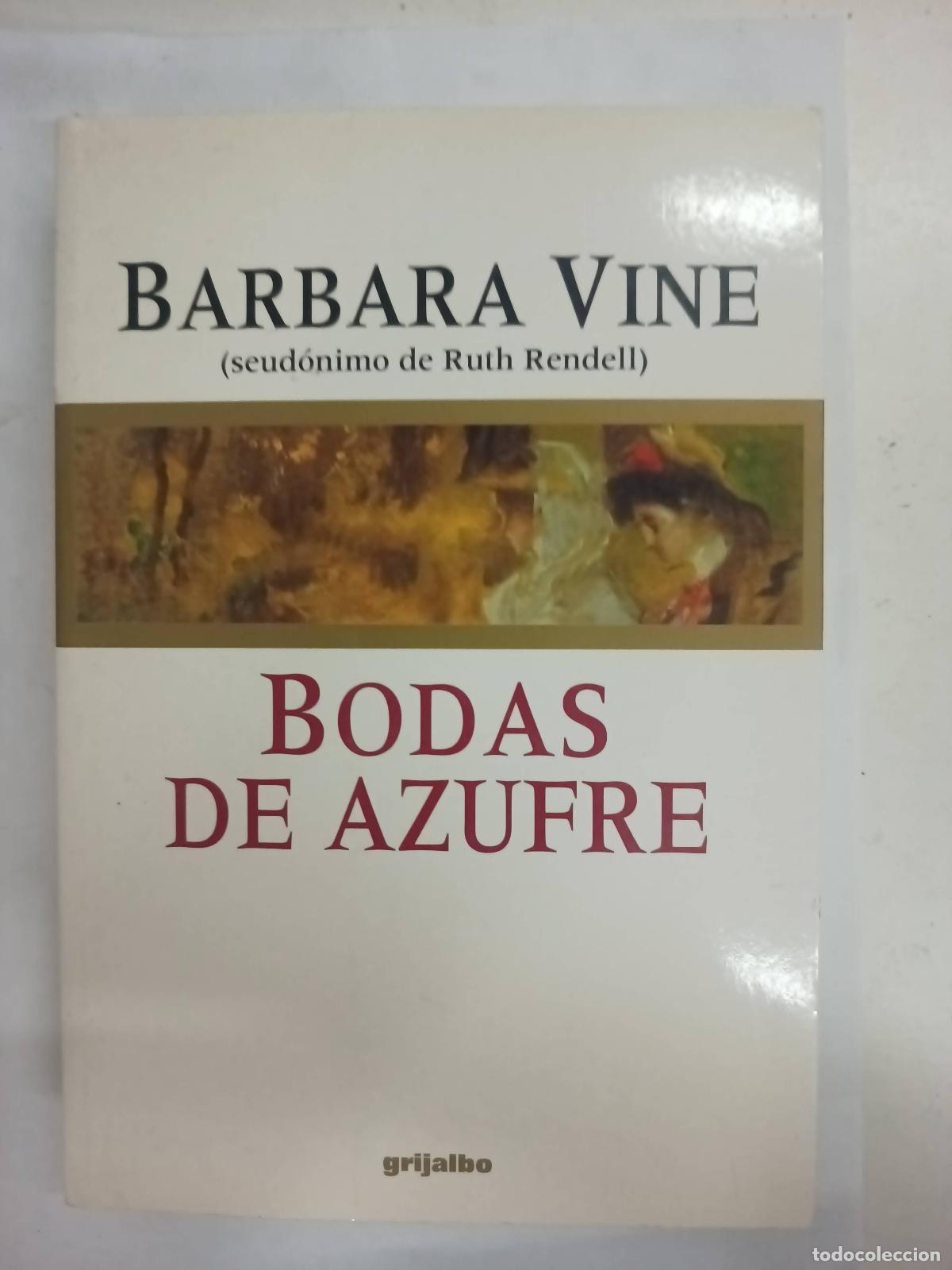 Libros: Bodas de azufre - Barbara Vine - Foto 1