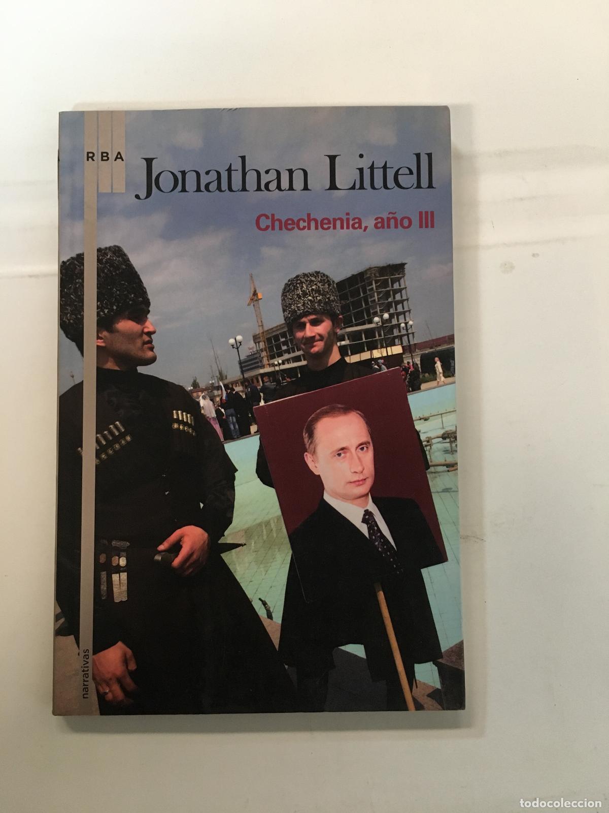 Libros: Chechenia, a&ntilde;o III - Jonathan Littell - Foto 1