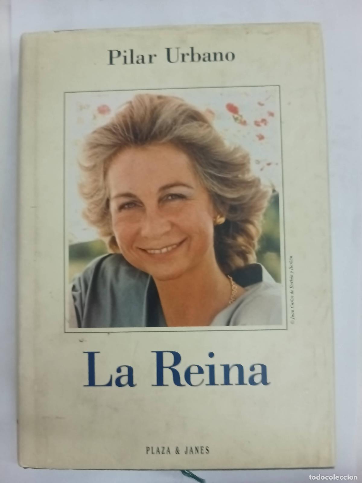 Libri di seconda mano: La reina - Pilar Urbano