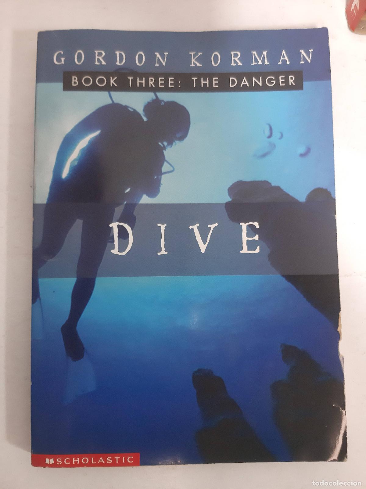 books: The Danger: No.3 (Dive S.) - Korman, Gordon