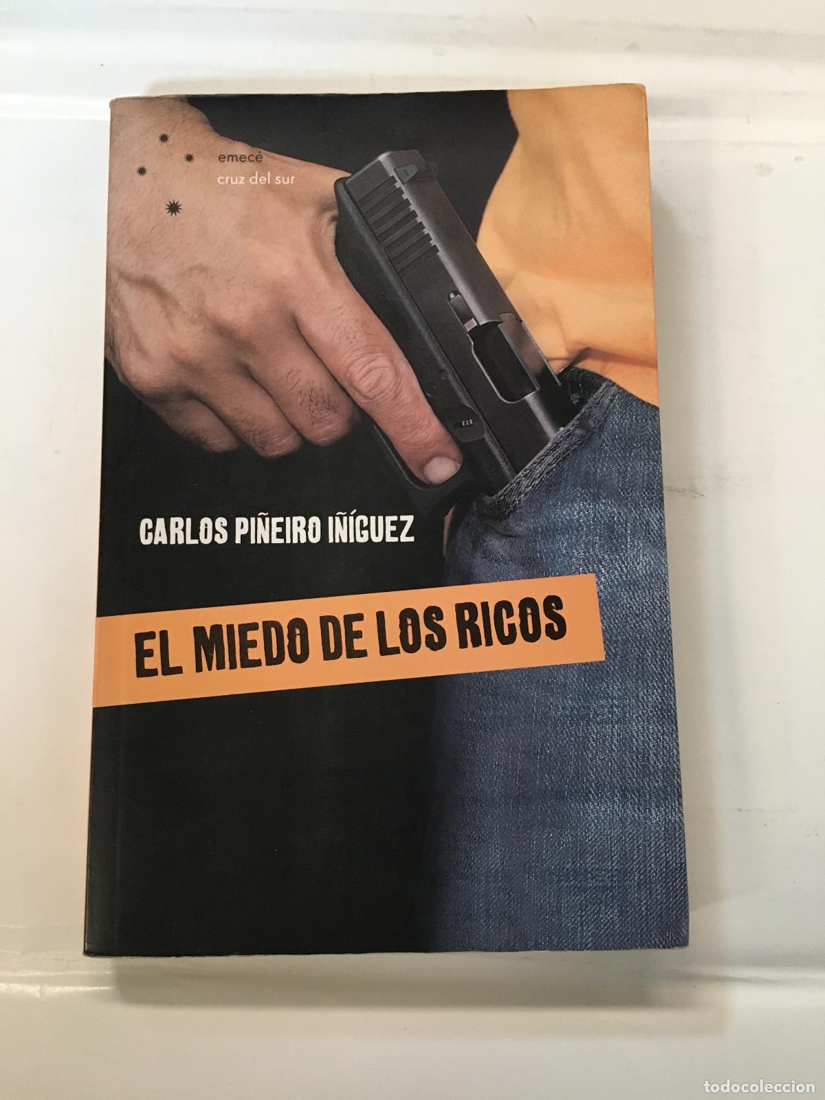Libros: el miedo de los ricos - Carlos pi&ntilde;eiro i&ntilde;iguez - Foto 1