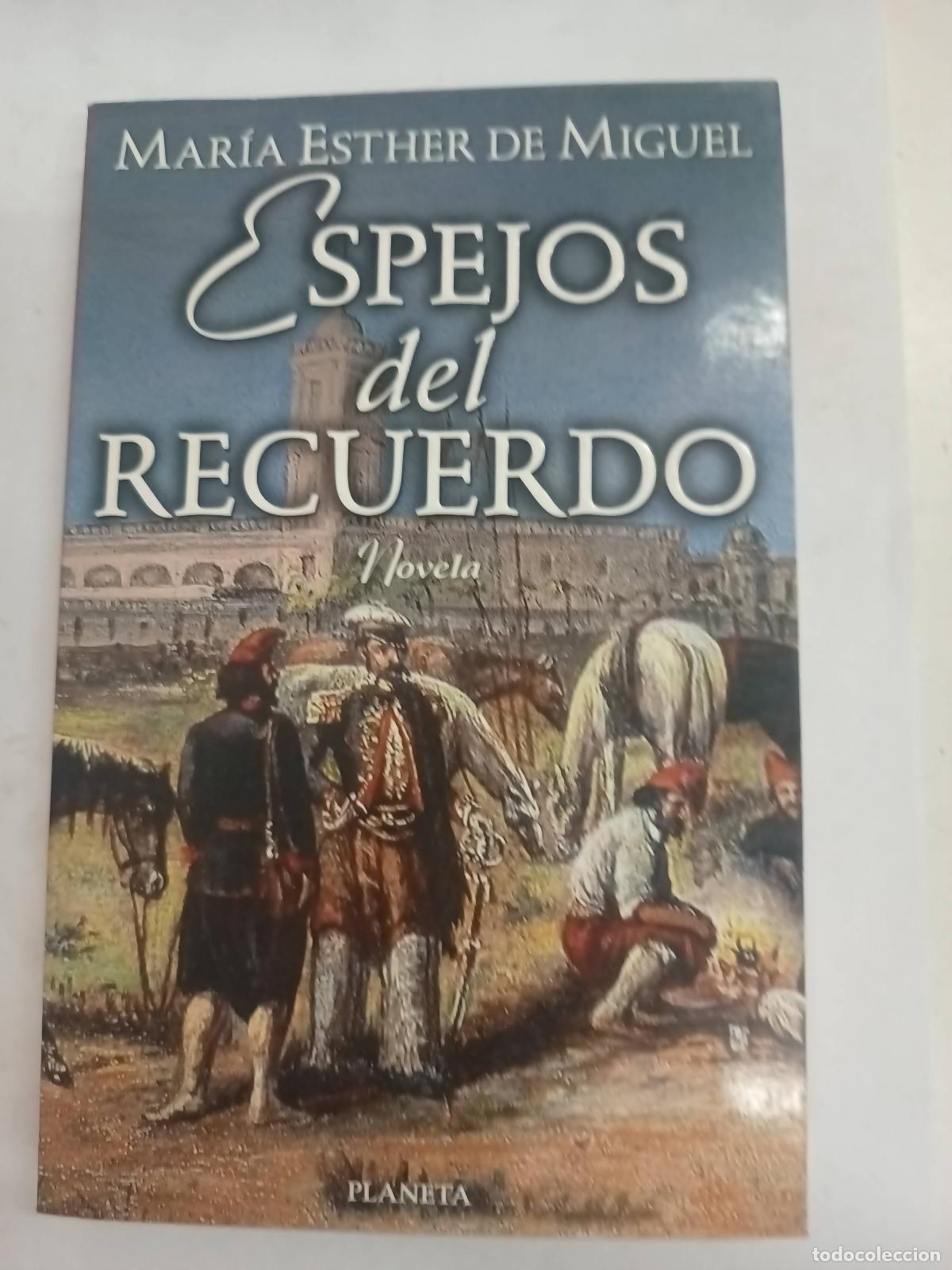 Libros: Espejos del recuerdo - Maria esther de Miguel - Foto 1