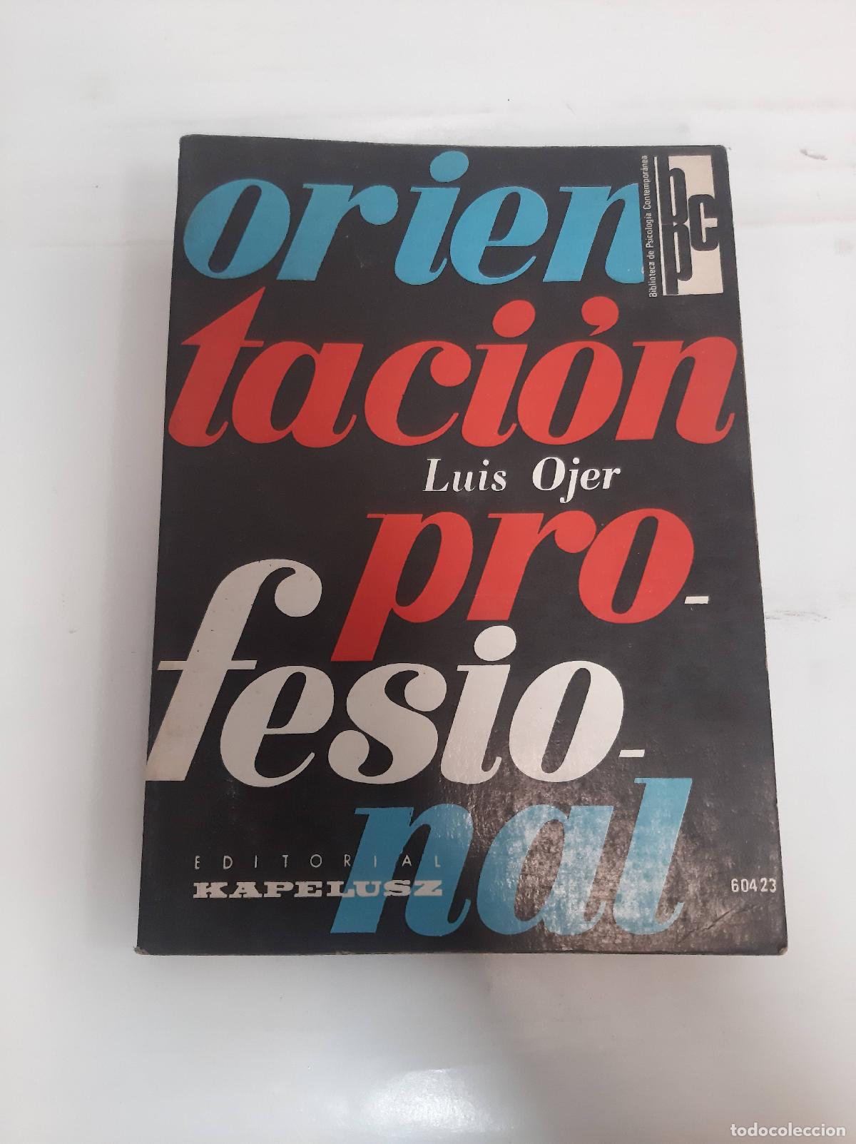 Libros: Orientaci&oacute;n profestival - Luis Ojer - Foto 1