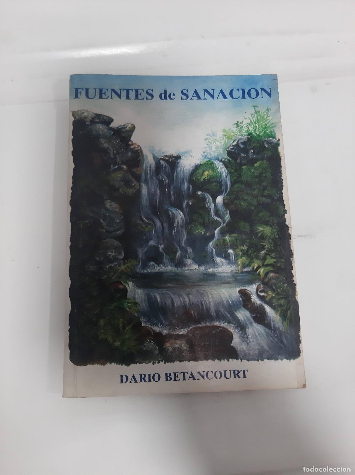 Libri di seconda mano: Fuentes de sanaci&oacute;n - Dario Betancourt