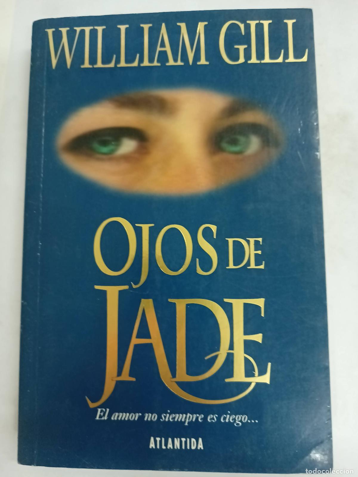 Libros: Ojos de Jade - William Gill - Foto 1