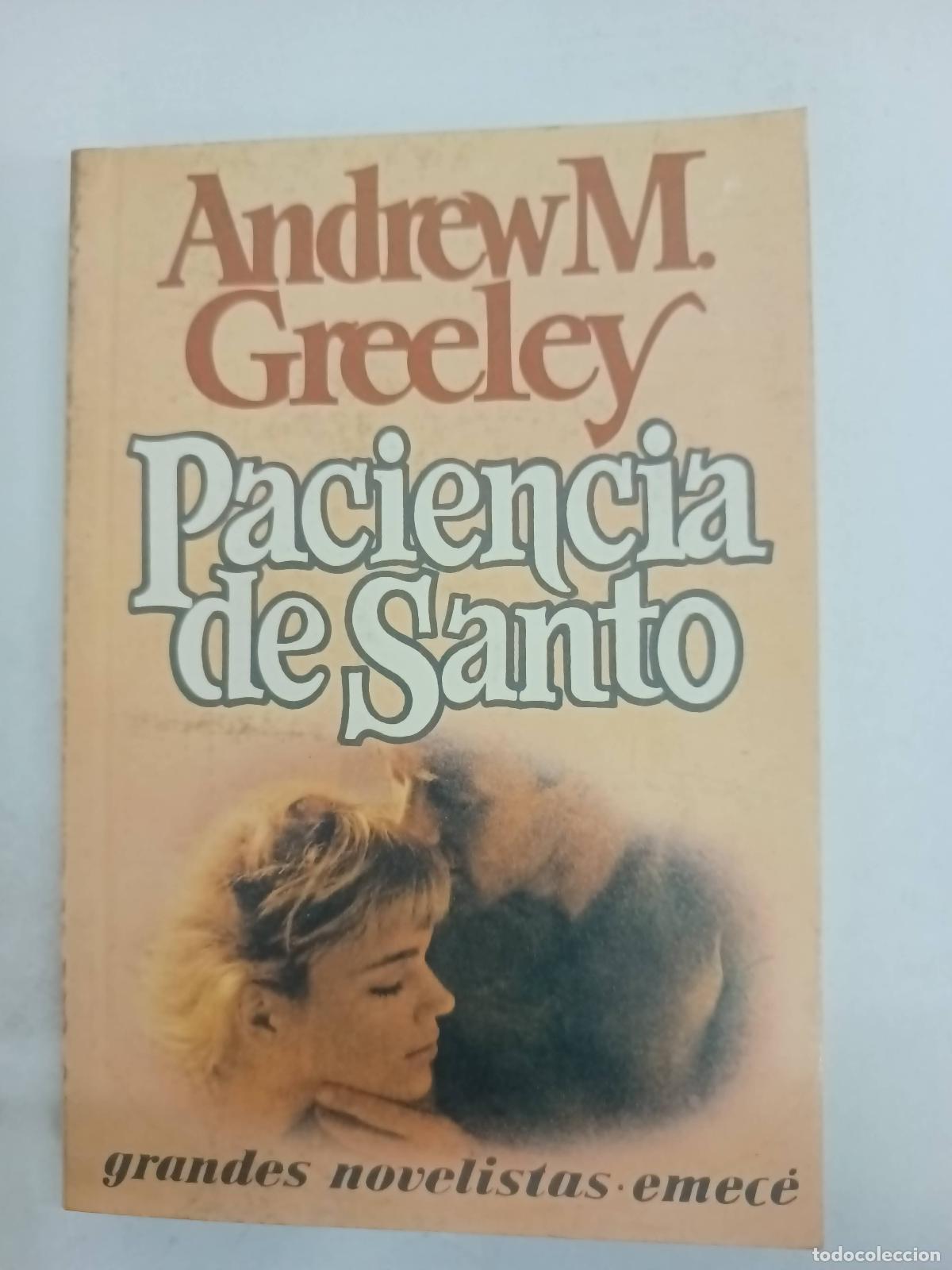 Libros: Paciencia De Santo - Andrew M. Greeley - Foto 1