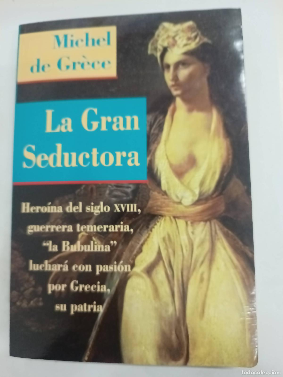 Libros: La Gran Seductora - Michel de Grece - Foto 1