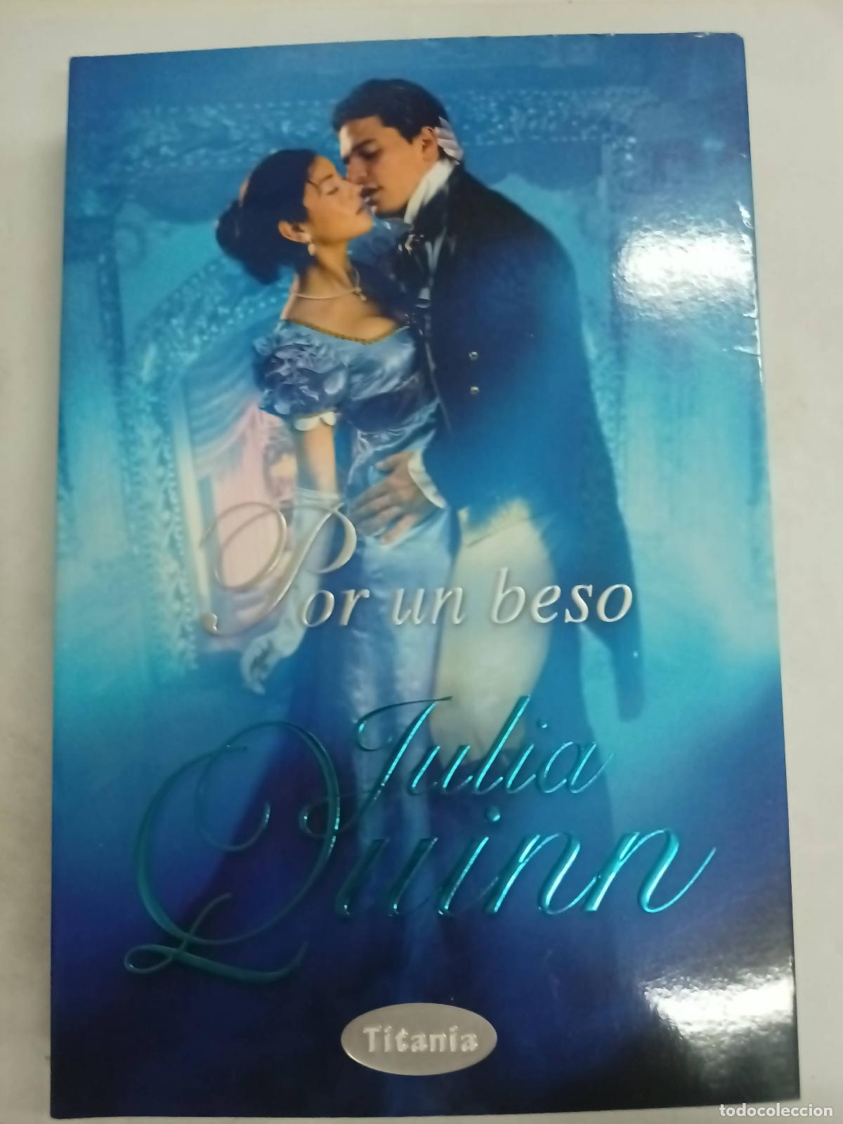 Libros: Por un Beso - Julia Quinn - Foto 1