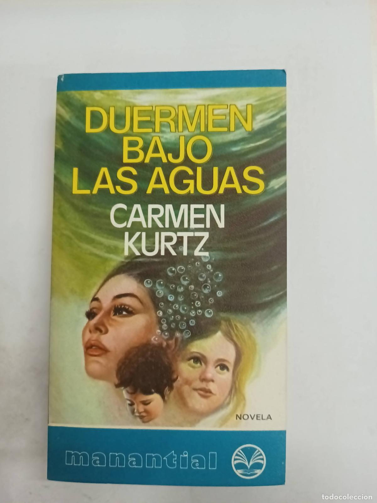 Libros: Duermen Bajo Las Aguas - Carmen Kurtz - Foto 1