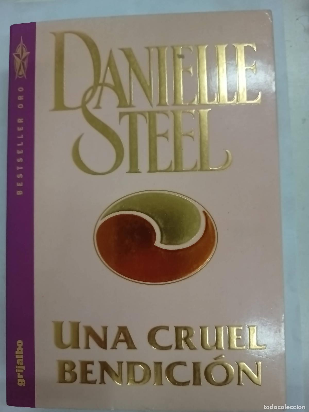 Libros: Una Cruel Bendicion - Danielle Steel - Foto 1