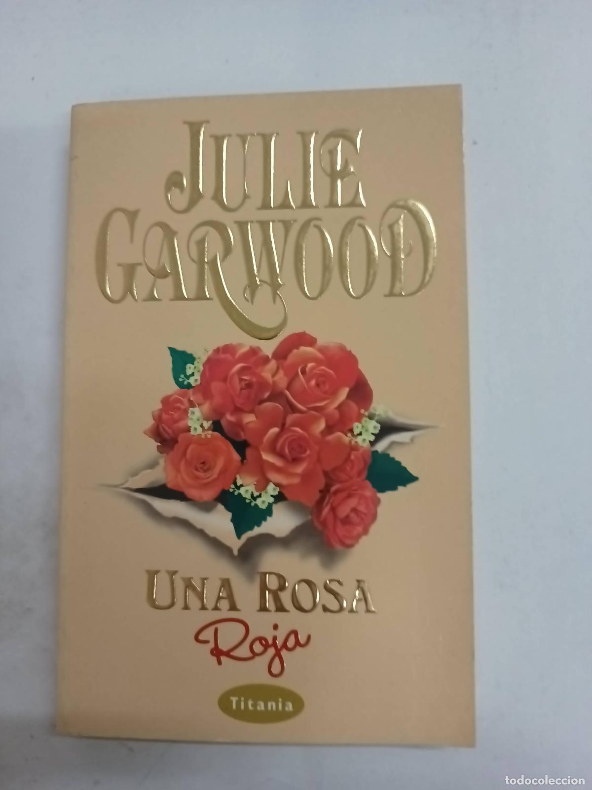 Libros: Una rosa roja - Julie garwood - Foto 1