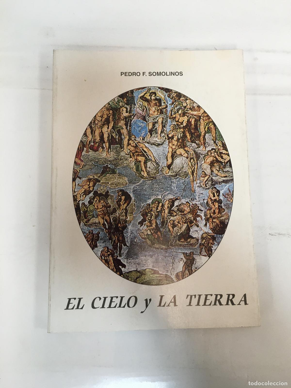 B&uuml;cher: El cielo y la tierra - Pefro Somolinos