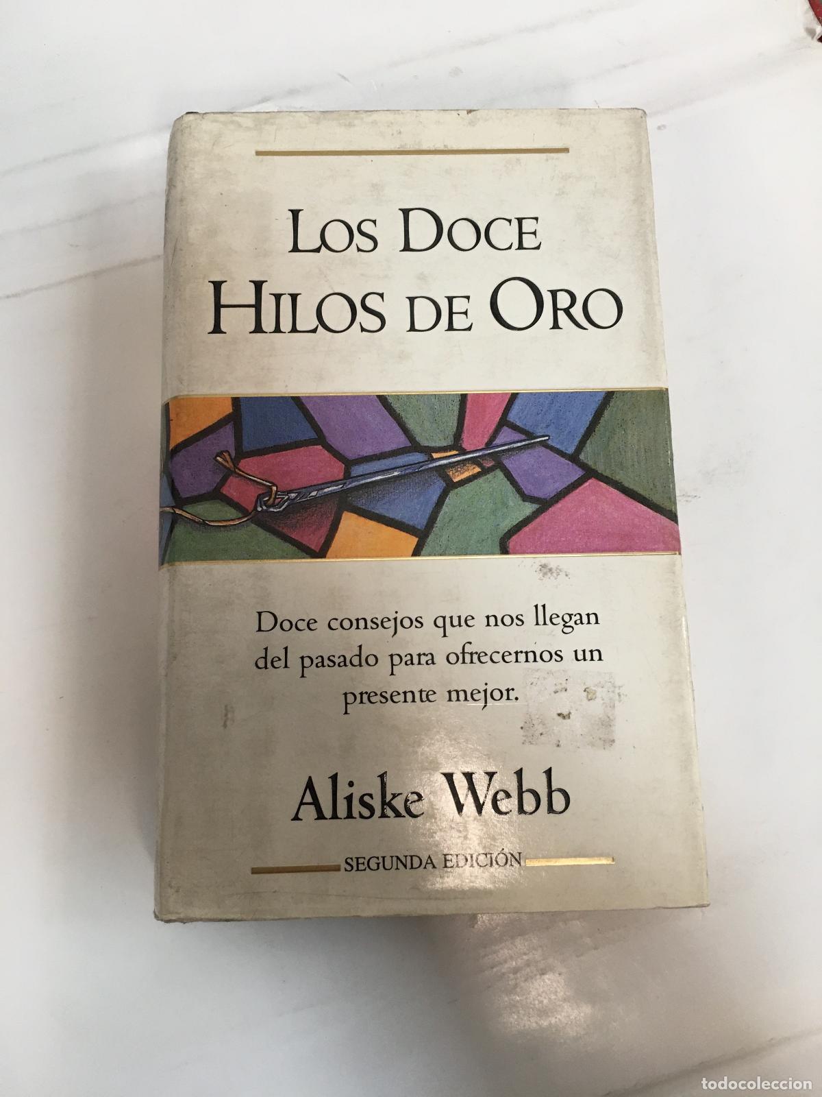Libros: Los doce hilos de oro - Aliske Webb - Foto 1