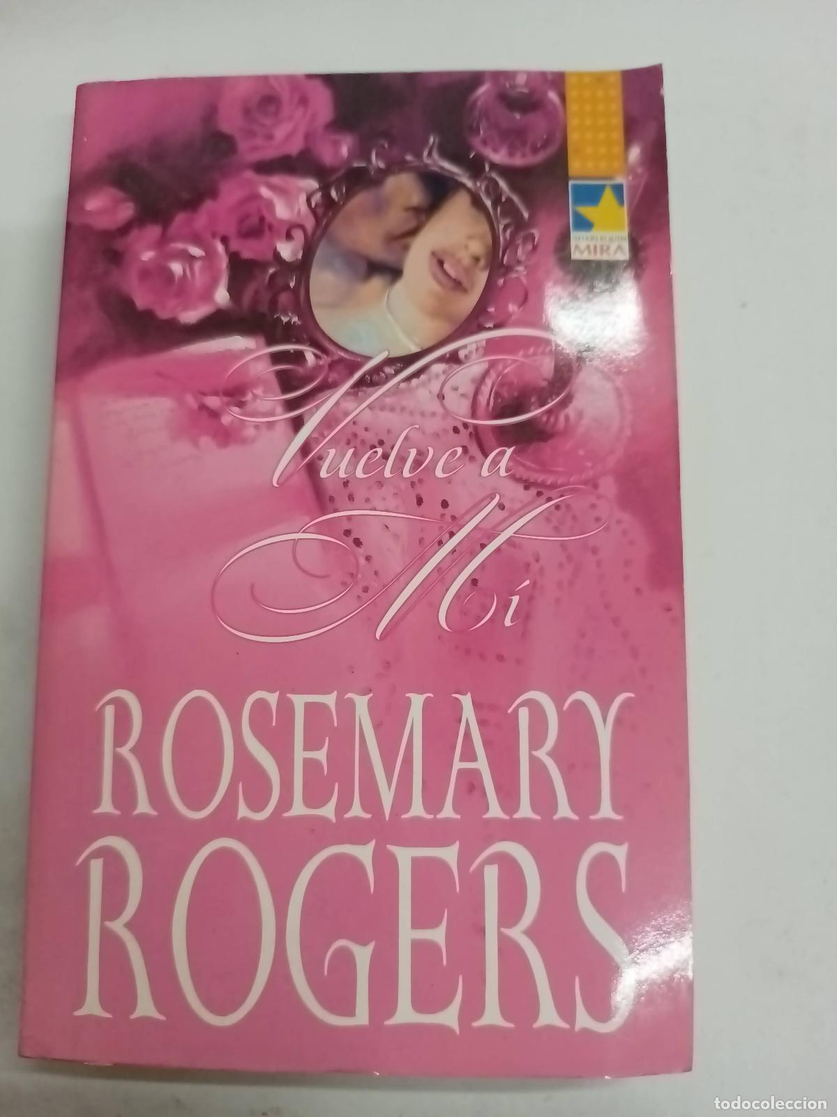 Libros: Vuelve a m&iacute; - Rosemary rogers - Foto 1