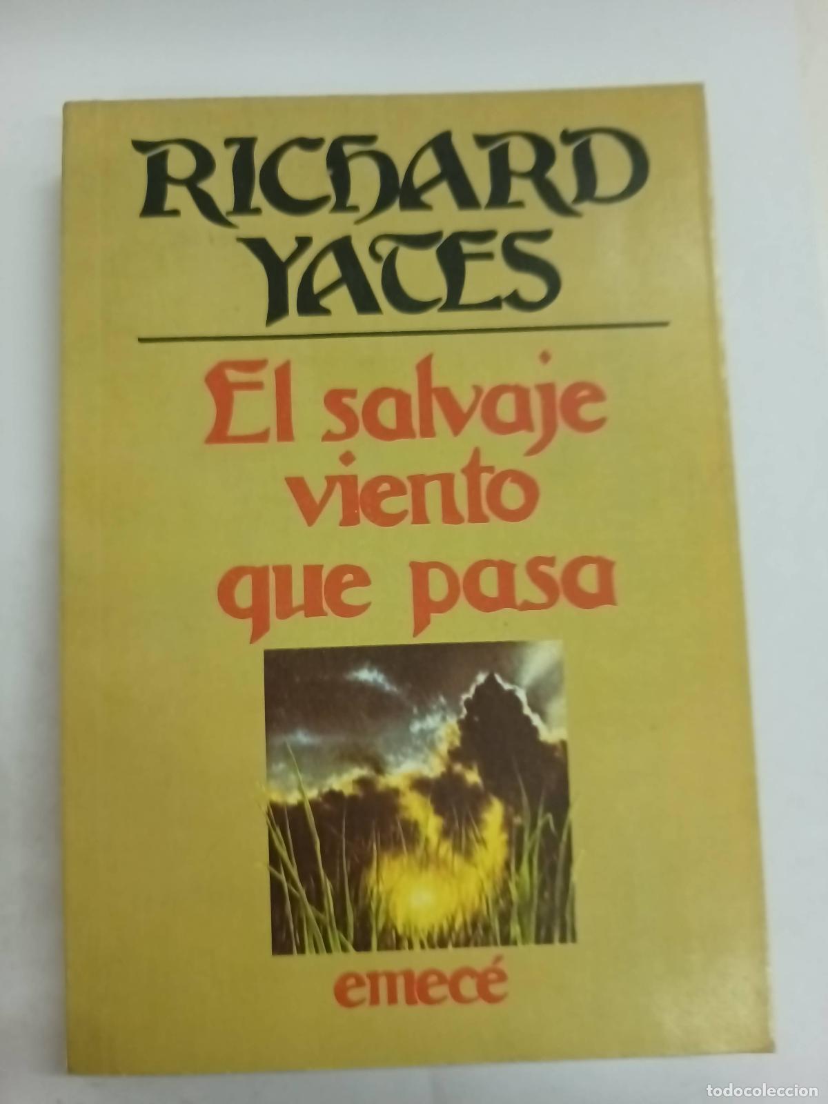 Libros: El salvaje viento que pasa - Richard Yates - Foto 1