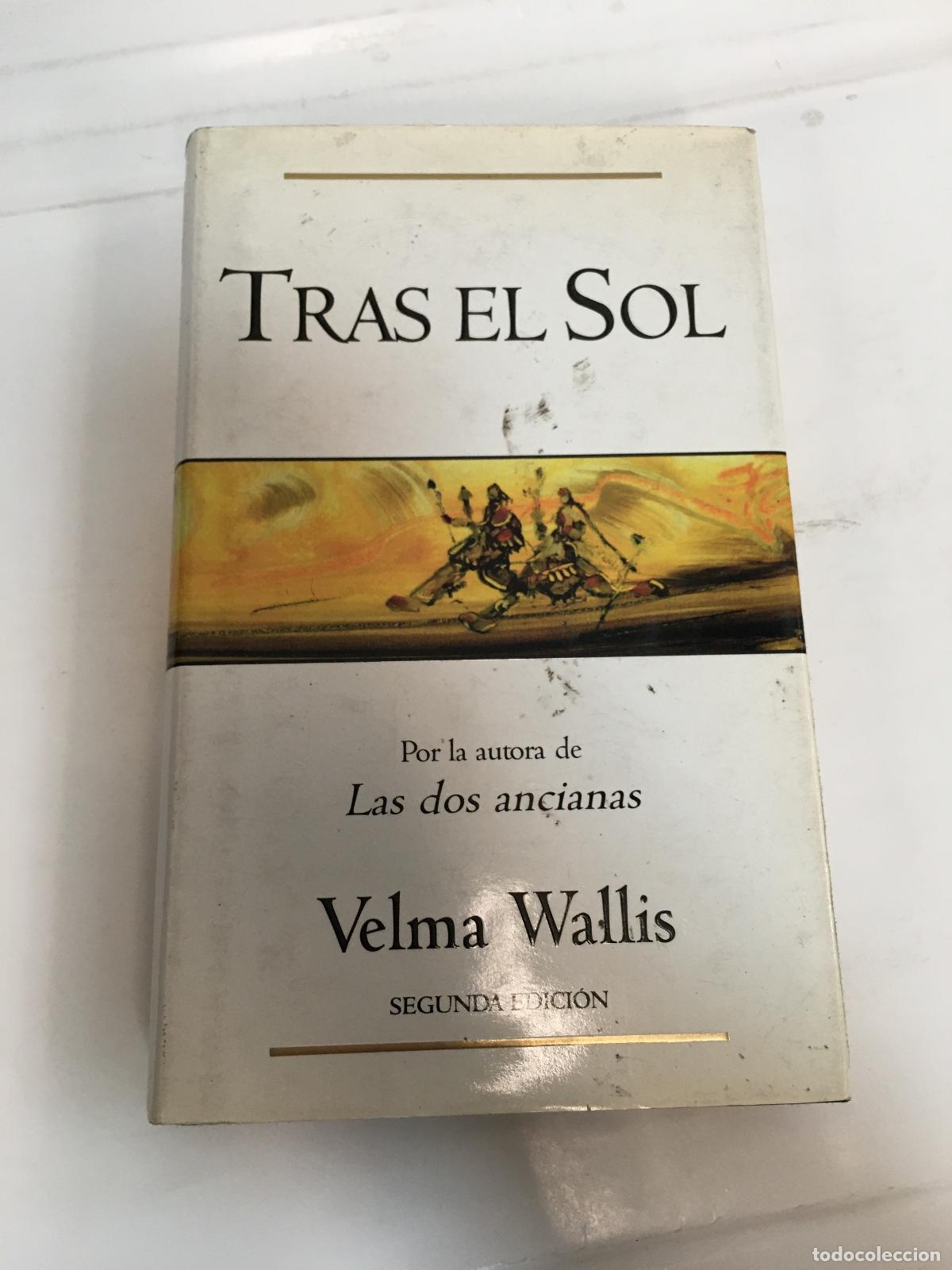 Libros: Tras el sol - Velma Wallis - Foto 1