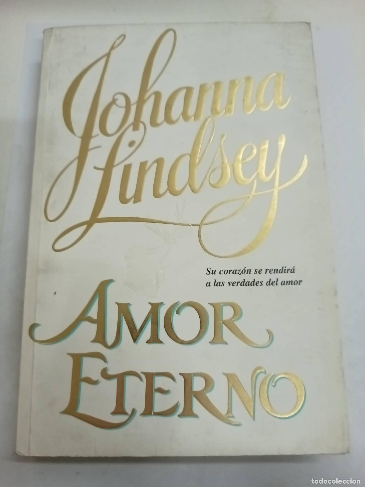 Libros: Amor eterno - Johanna Lindsey - Foto 1