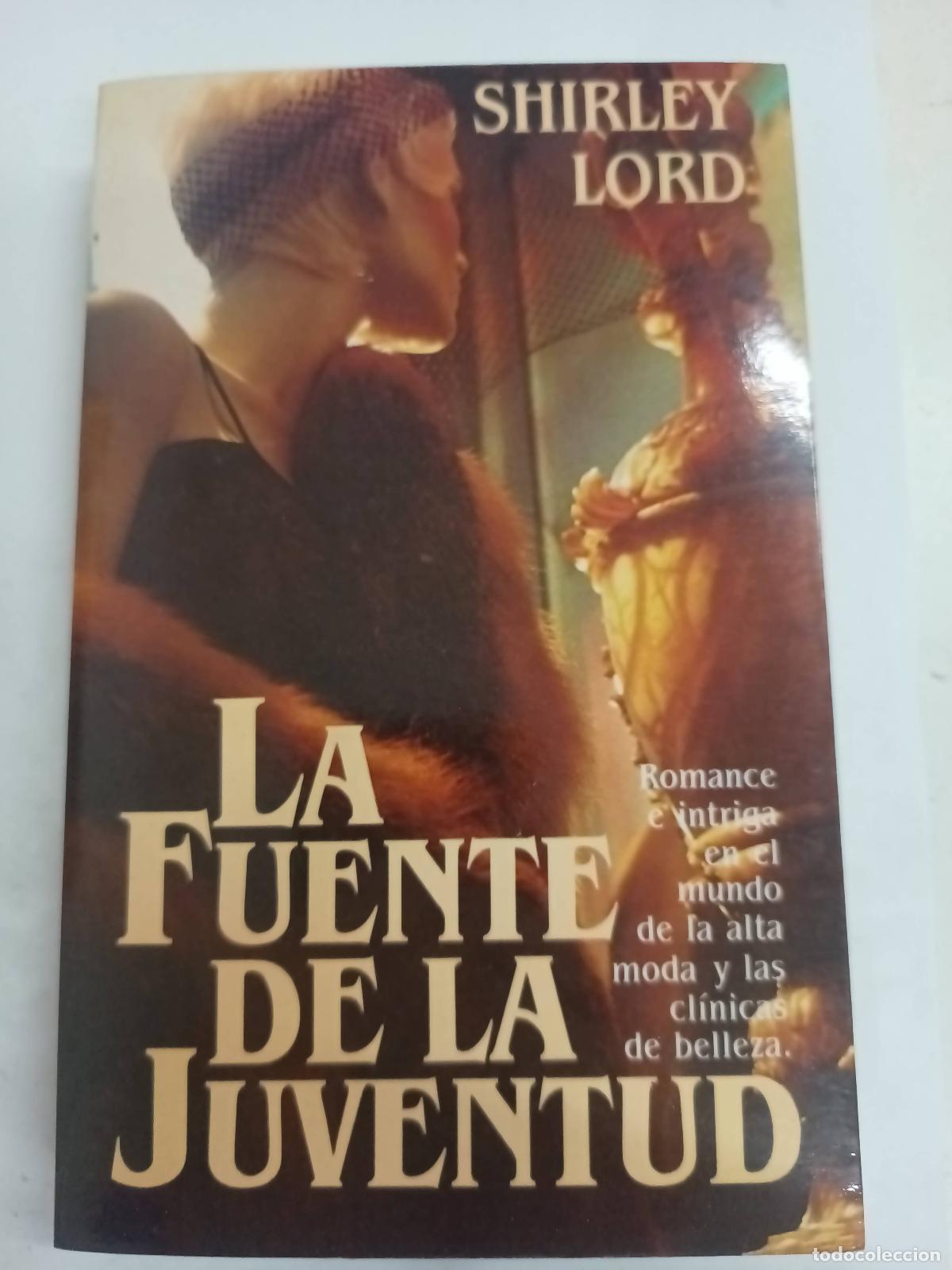 Libros: La Fuente de la Juventud - Shirley Lord - Foto 1