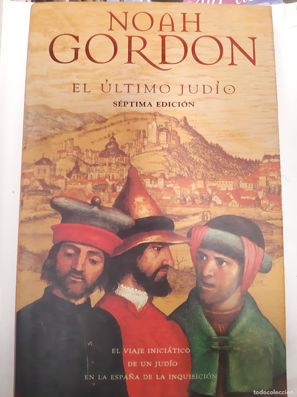 Libros: El &uacute;ltimo jud&iacute;o - Noah Gordon - Foto 1