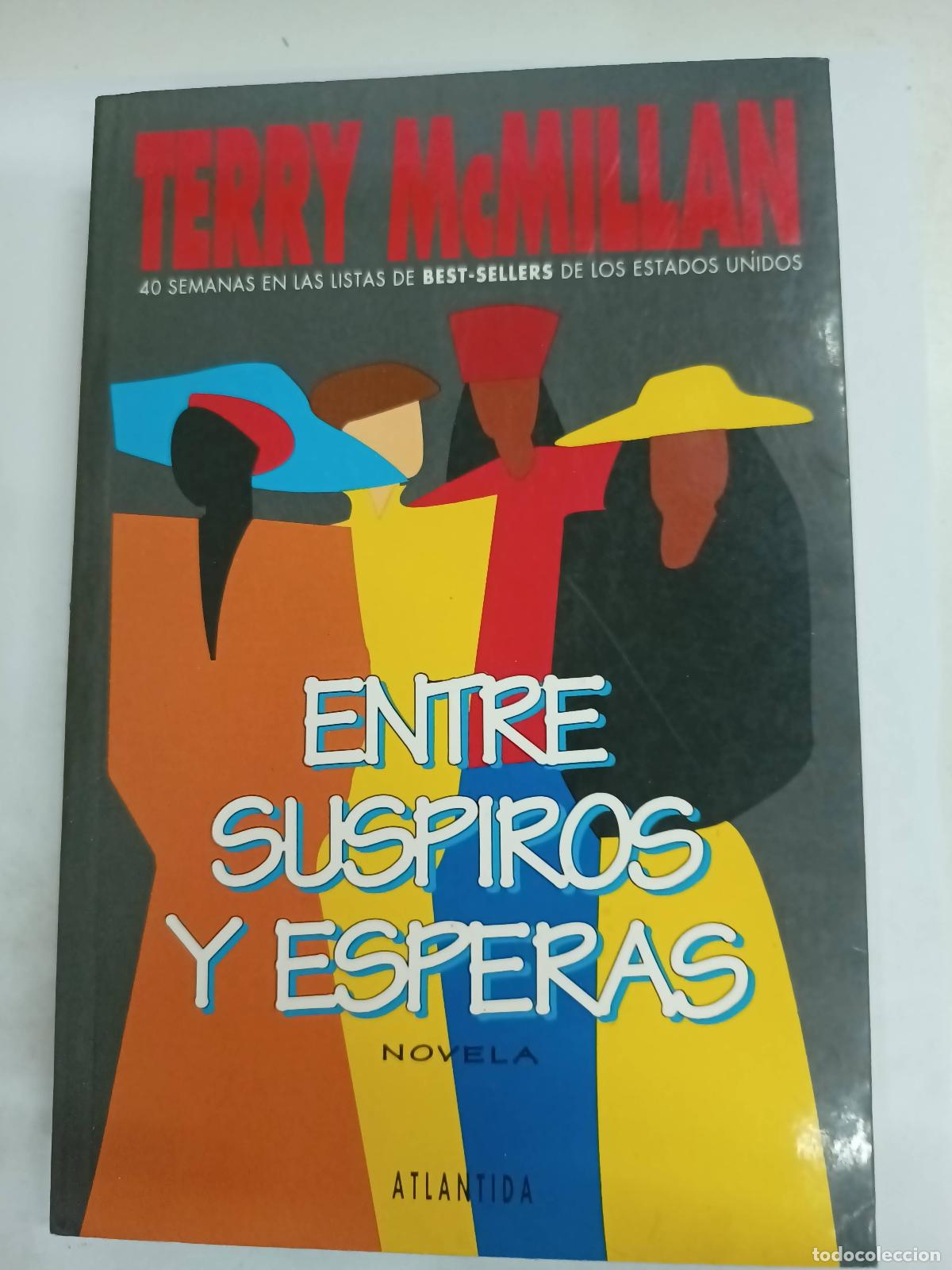 Libros: Entre suspiros y esperas - Terry McMillan - Foto 1